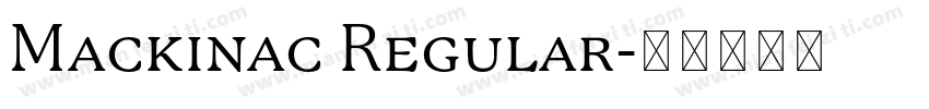 Mackinac Regular字体转换